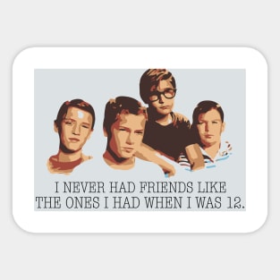 Stand By Me Movie Sticker